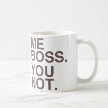 Me Boss You Not (LEON) Mug
