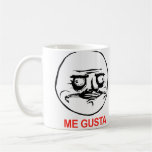 ME GUSTA Mug