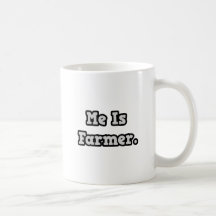 Me Is Farmer Mugs