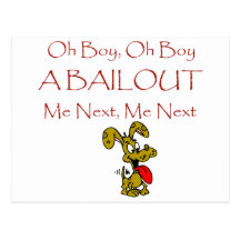 Me Next Bailout Post Card