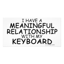 Meaningful Relationship Keyboard Customised Photo Card