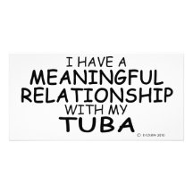 Meaningful Relationship Tuba Personalized Photo Card