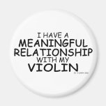 Meaningful Relationship Violin Fridge Magnet