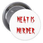 Meat Is Murder Pinback Buttons