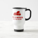 Meat is Murder, Tasty Murder Mugs