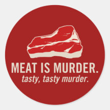 Meat is Murder, Tasty Murder Stickers
