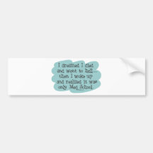 Med School or Hell? Bumper Sticker