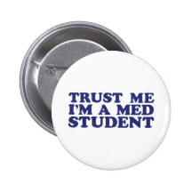 Med Student Pinback Buttons