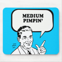 MEDIUM PIMPIN MOUSE MAT