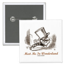 Meet Me In Wonderland (Mad Hatter Running) Pinback Buttons