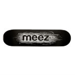 Meez Skateboard