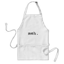 Meh. Aprons