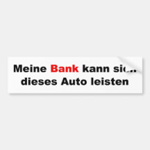 Meine Bank kann sich dieses Auto leisten Autoaufkleber