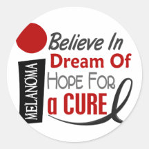 Melanoma Skin Cancer BELIEVE DREAM HOPE Sticker