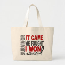 Melanoma Survivor It Came We Fought I Won Canvas Bags