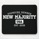 Member of the New Majority - Political Mousepad