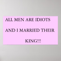 MEN ARE IDIOTS POSTER
