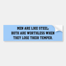Men are like steel bumper sticker