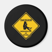 Menopause At Work T-shirts and Gifts For Her Refrigerator Magnet