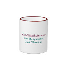 Mental Health Awareness, Stop The Ignorance,Sta... Coffee Mug