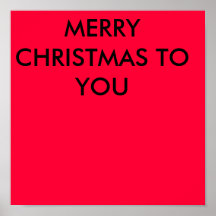 MERRY CHRISTMAS TO YOU POSTERS