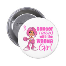 Messed With Wrong Girl Cartoon Breast Cancer Pinback Buttons