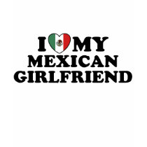 Mexican Girlfriend