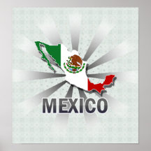 Mexico Flag Map 2.0 Posters