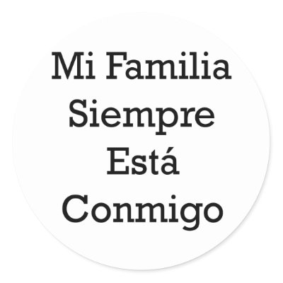 Mi Familia Siempre Esta Conmigo Round Sticker by Supernova23