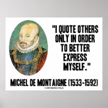 Michel de Montaigne Quote Others Better Express Print