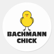 Michelle Bachmann Chick Round Sticker