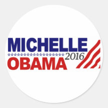 Michelle Obama For President 2016 Round Sticker
