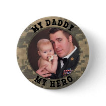 Military Soldier: My Daddy My Hero Photo Frame Pinback Buttons