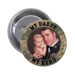 Military Soldier: My Daddy My Hero Photo Frame Pinback Buttons