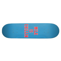Milk Is Chillin Custom Skate Board