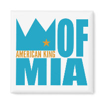 MIMS Magnet -  American King of MIA magnets