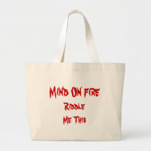 Mind On fire, Riddle Me This Bag