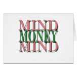 Mind on my money, money on my mind greeting card