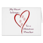 Miniature Pinscher Heart Belongs Cards