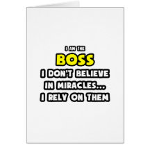 Miracles and Bosses ... Funny Cards