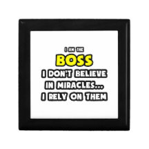 Miracles and Bosses ... Funny Jewelry Box