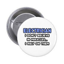 Miracles and Electricians Buttons