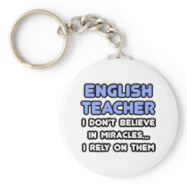 Miracles and English Teachers keychains