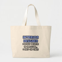 Miracles and Interior Designers Bags
