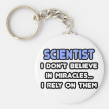 Miracles and Scientists Keychain