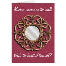 Mirror, Mirror On The Wall Greeting Card
