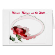 Mirror, Mirror on the Wall Greeting Card