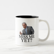 Miss Me Yet? Bush George Bush anti-obama humour Coffee Mug