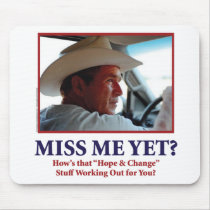 Miss Me Yet? Mouse Pads