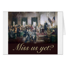 miss us yet constitutional convention founders cards